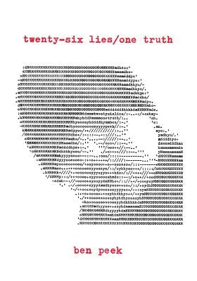 Twenty-Six Lies/One Truth by Peek, Ben