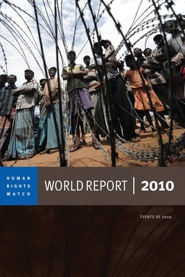 World Report 2010: Events of 2009 by Human Rights Watch