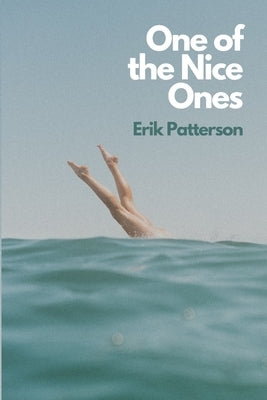 One of the Nice Ones by Patterson, Erik