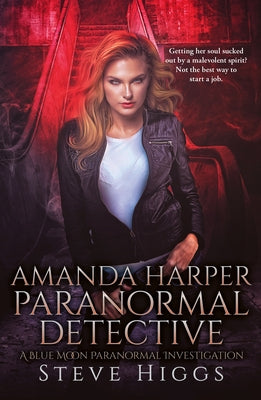 Amanda Harper Paranormal Detective by Higgs, Steve
