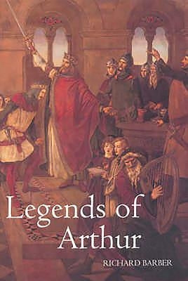 Legends of Arthur by Barber, Richard