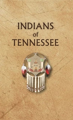 Indians of Tennessee by Ricky, Donald