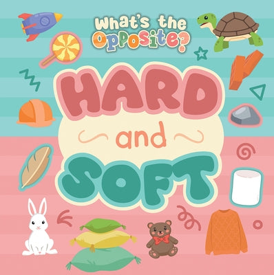 Hard and Soft by Phillips-Bartlett, Rebecca