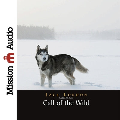 Call of the Wild by London, Jack