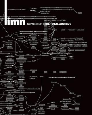 Limn Number 6: The Total Archive: The Total Archive by Jardine, Boris