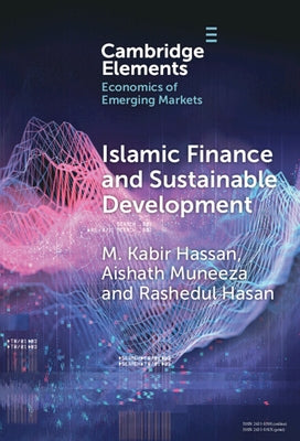 Islamic Finance and Sustainable Development by Hassan, M. Kabir