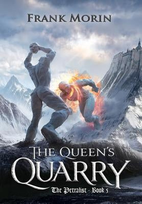 The Queen's Quarry by Morin, Frank