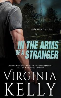 In the Arms of a Stranger by Kelly, Virginia