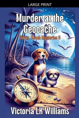 Murder at the Geocache by Williams, Victoria Lk