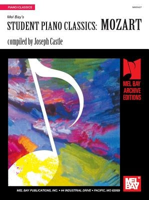 Student Piano Classics: Mozart by Castle, Joseph