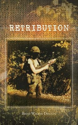 Retribution by Denton, Brian Walker