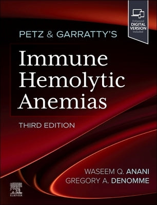 Petz & Garratty's Immune Hemolytic Anemias by Anani, Waseem