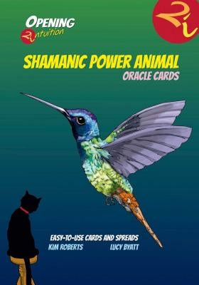 Shamanic Power Animal Oracle Cards: 44 Oracle Cards and Guidebook Set by Roberts, Kim