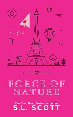Force of Nature: Special Edition by Scott, S. L.