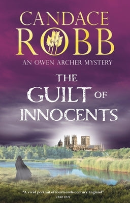 The Guilt of Innocents by Robb, Candace