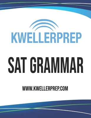 Kweller Prep SAT Grammar by Kweller Esq, Frances