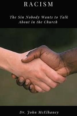 Racism by McElhaney, John
