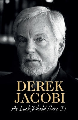 As Luck Would Have It by Jacobi, Derek