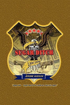 Sugar Ditch Lawmen by Hudson, Jerome
