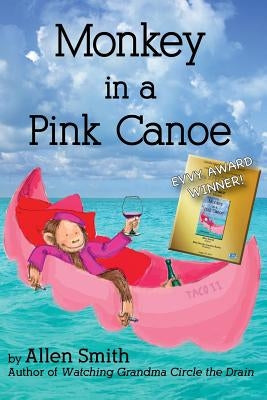 Monkey in a Pink Canoe by Smith, Allen