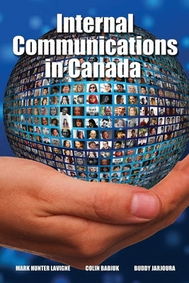 Internal Communications in Canada by LaVigne, Mark Hunter