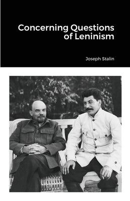 Concerning Questions of Leninism by Stalin, Joseph