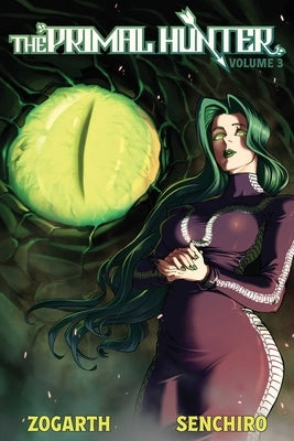 The Primal Hunter (Light Novel) Vol. 3 by Zogarth