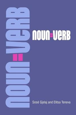Noun=Verb by Teneva, Elitsa