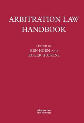 Arbitration Law Handbook by Hopkins, Roger