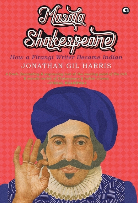 Masala Shakespeare - Demy HB - by Gill, Jonathan