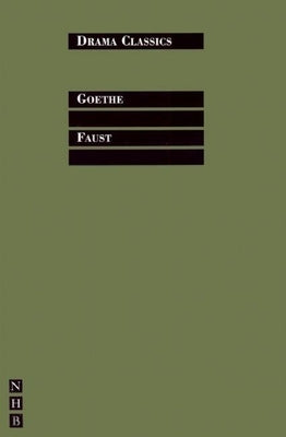 Faust by Goethe, Johann Wolfgang Von
