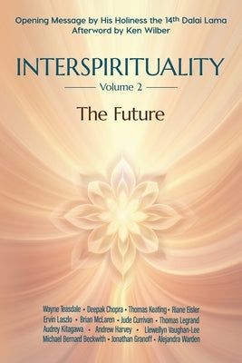 Interspirituality: The Future by Light Press, Light On