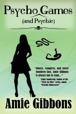 Psycho (and Psychic) Games by Gibbons, Amie