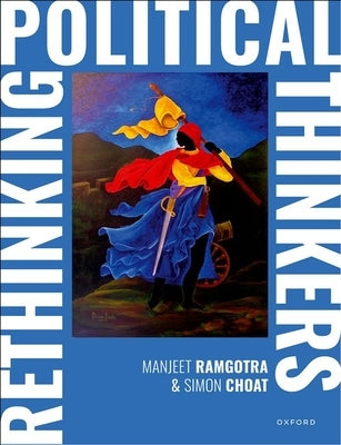 Rethinking Political Thinkers by Ramgotra, Manjeet