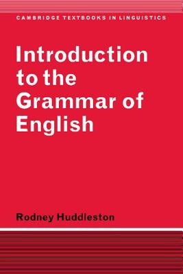 Introduction to the Grammar of English by Huddleston, Rodney