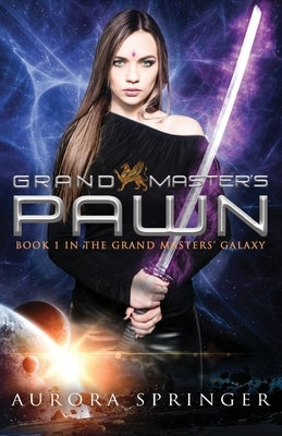 Grand Master's Pawn by Springer, Aurora