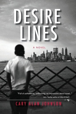 Desire Lines by Johnson, Cary Alan