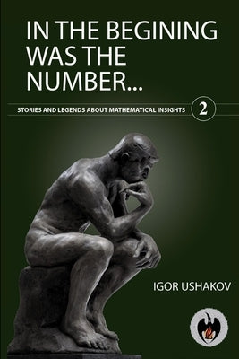 In the Beginning Was the Number (2) by Ushakov, Igor