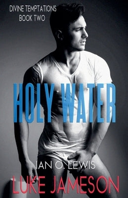 Holy Water by Jameson, Luke
