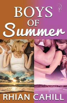 Boys Of Summer by Cahill, Rhian