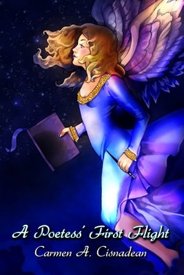 A Poetess' First Flight by Cisnadean, Carmen a.
