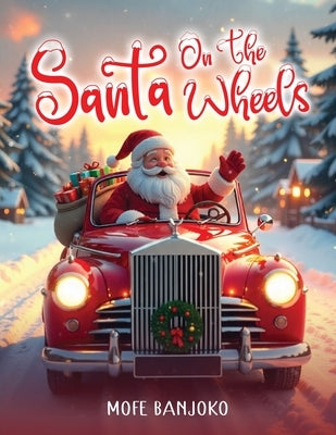 Santa on the Wheels by Banjoko, Mofe