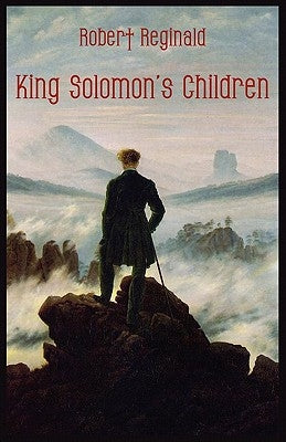 King Solomon's Children by Reginald, R. Menville Douglas