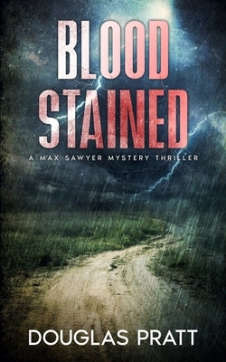 Blood Stained by Pratt, Douglas