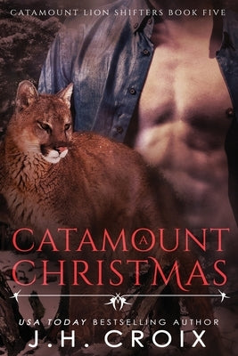 A Catamount Christmas by Croix, J. H.