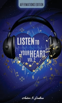 Listen to Your Heart Vol. 2 by Jenkins, Amber