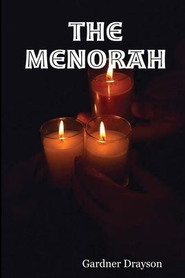 The Menorah by Drayson, Gardner