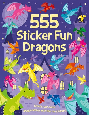 555 Sticker Fun - Dragons by Graham, Oakley