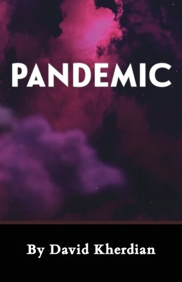Pandemic by Kherdian, David