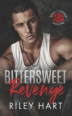 Bittersweet Revenge by Hart, Riley